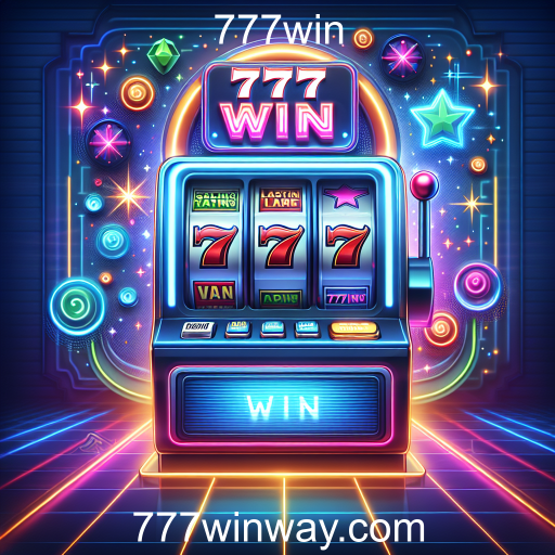 Descubra a Diversão dos Caça-Níqueis no 777win
